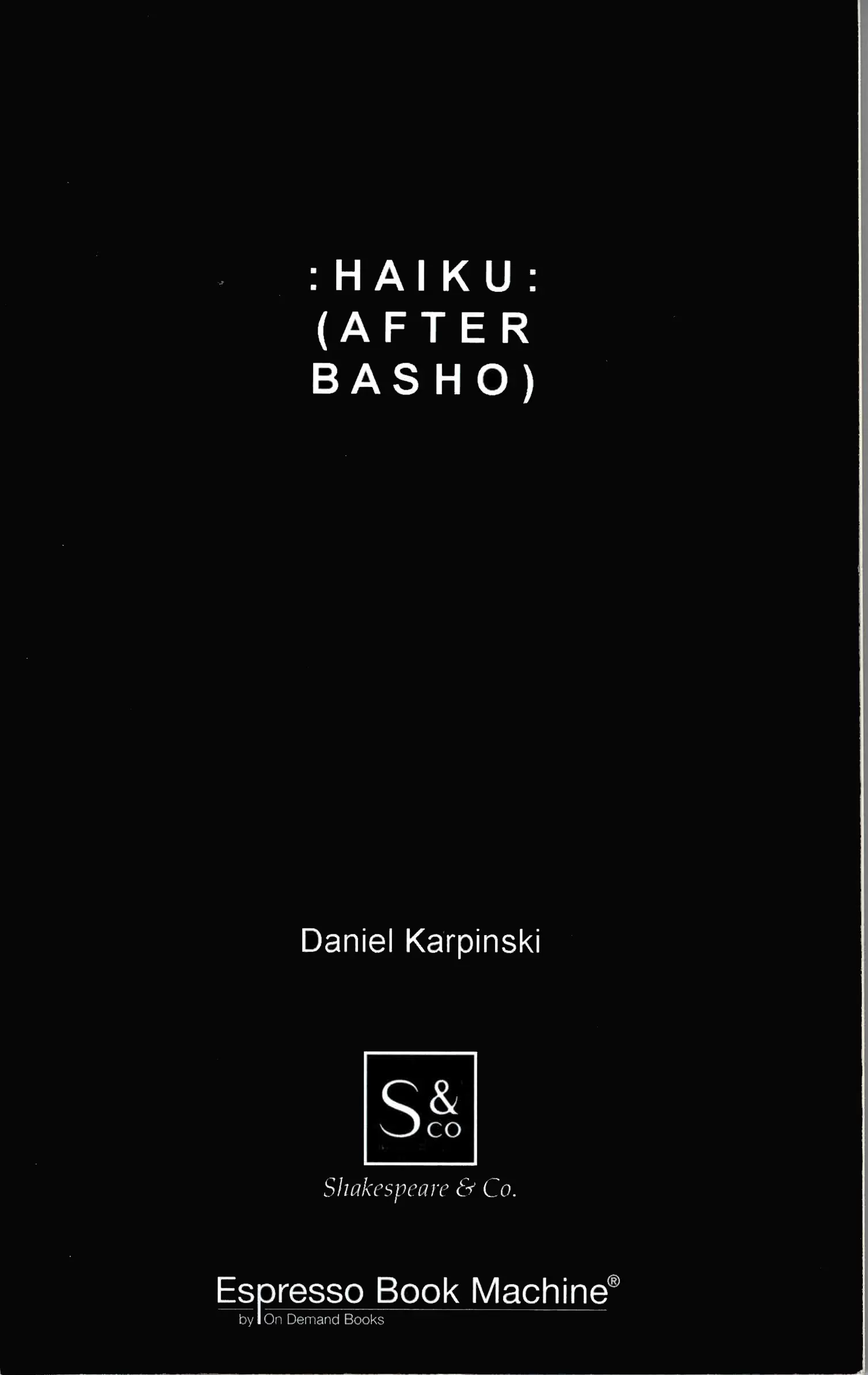 Haiku: (after Basho)